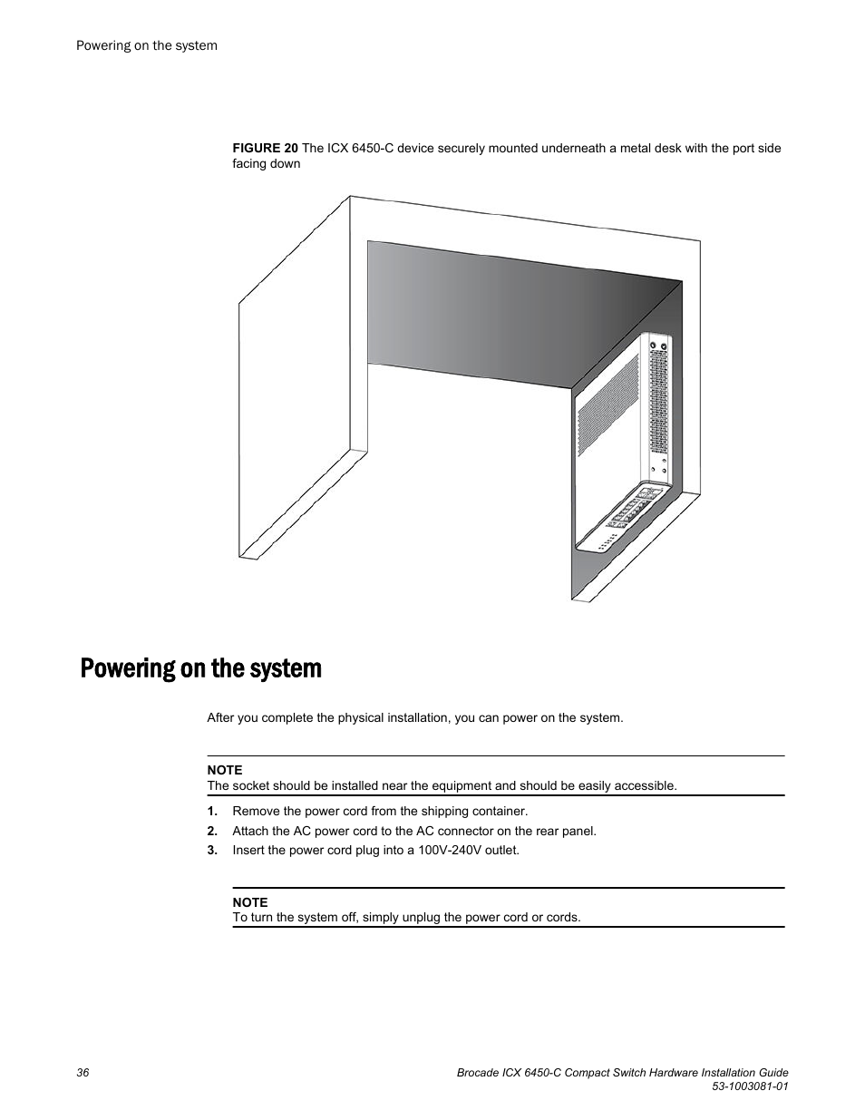 Powering on the system | Brocade ICX 6450-C Compact Switch Hardware Installation Guide User Manual | Page 38 / 64