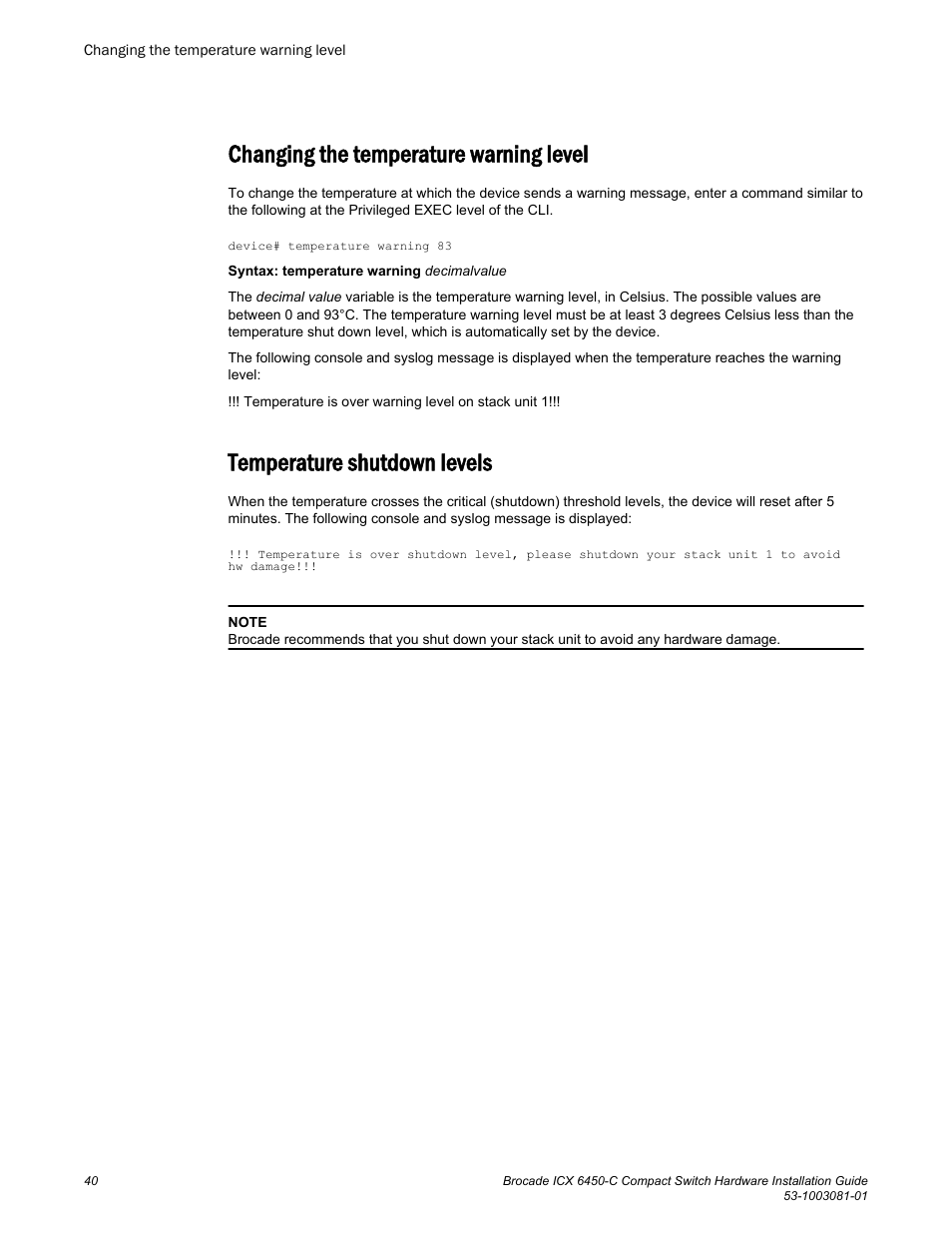 Changing the temperature warning level, Temperature shutdown levels | Brocade ICX 6450-C Compact Switch Hardware Installation Guide User Manual | Page 42 / 64