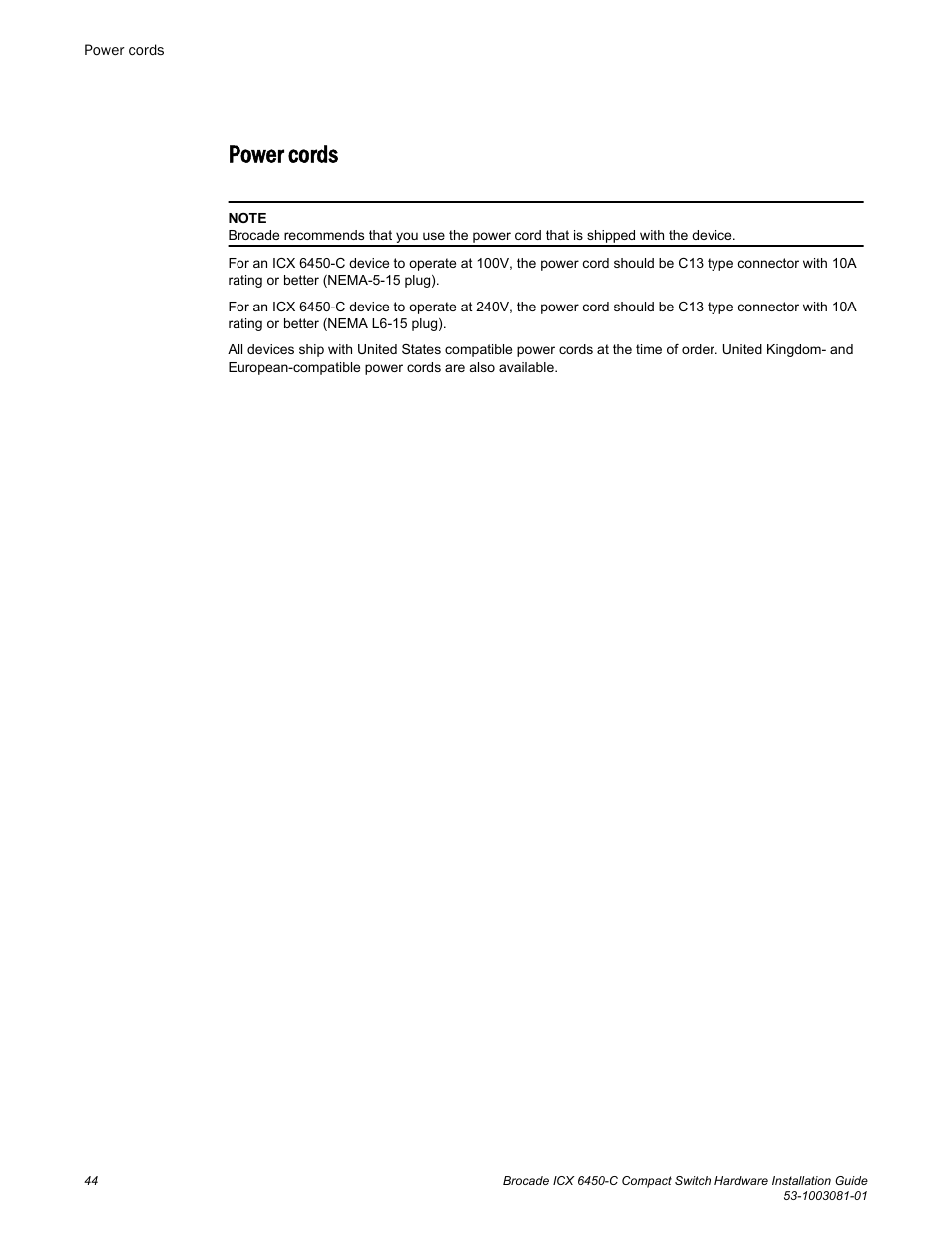 Power cords | Brocade ICX 6450-C Compact Switch Hardware Installation Guide User Manual | Page 46 / 64