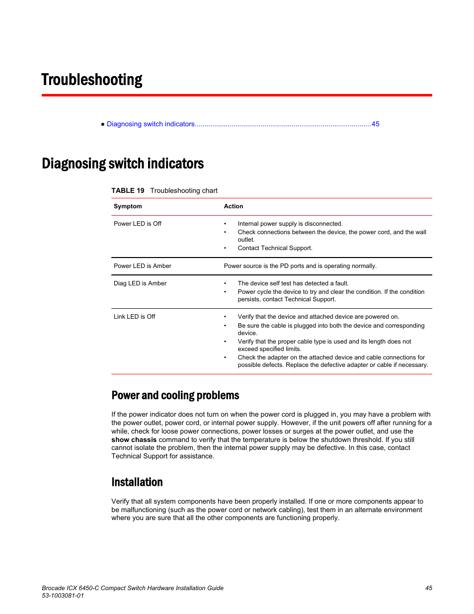 Troubleshooting, Diagnosing switch indicators, Power and cooling problems | Installation, Power and cooling problems installation | Brocade ICX 6450-C Compact Switch Hardware Installation Guide User Manual | Page 47 / 64
