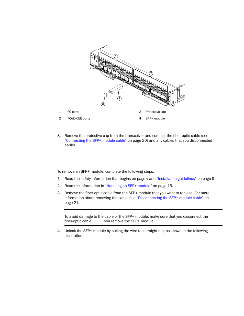 Removing an sfp+ module | Brocade FCoE Switch Module for IBM BladeCenter Installation and User’s Guide User Manual | Page 31 / 76