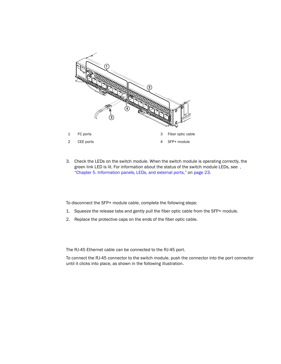 Disconnecting the sfp+ module cable, Connecting the rj-45 ethernet cable | Brocade FCoE Switch Module for IBM BladeCenter Installation and User’s Guide User Manual | Page 35 / 76