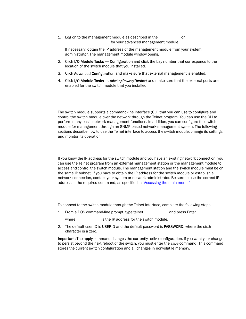 Connecting to the switch module, Accessing the main menu | Brocade FCoE Switch Module for IBM BladeCenter Installation and User’s Guide User Manual | Page 44 / 76