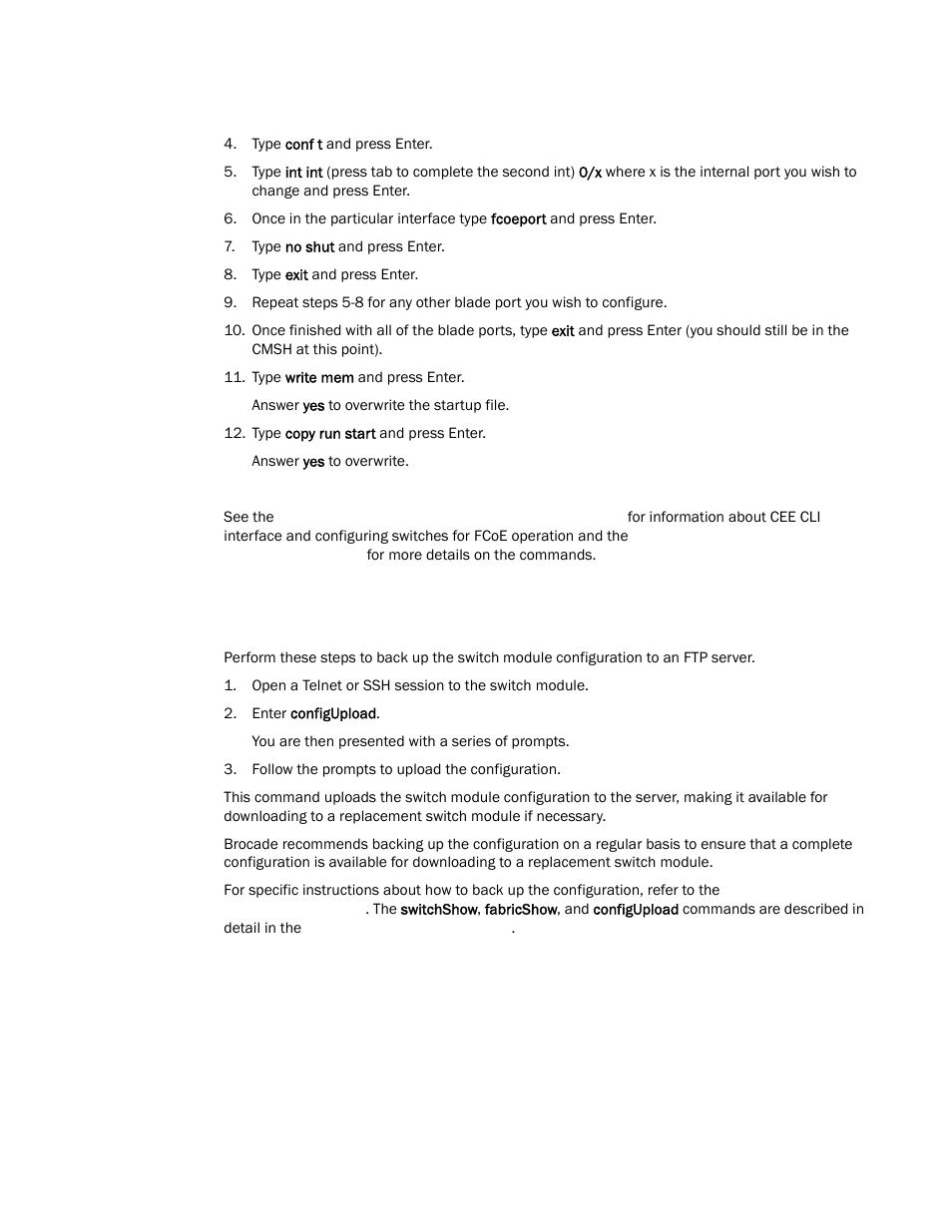 Backing up the configuration | Brocade FCoE Switch Module for IBM BladeCenter Installation and User’s Guide User Manual | Page 47 / 76