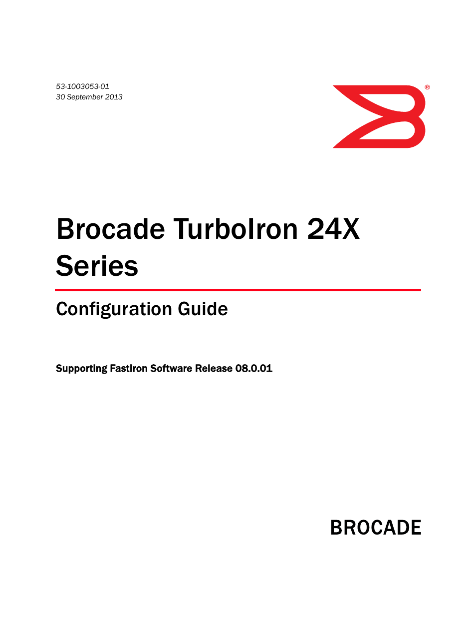 Brocade TurboIron 24X Series Configuration Guide User Manual | 1116 pages