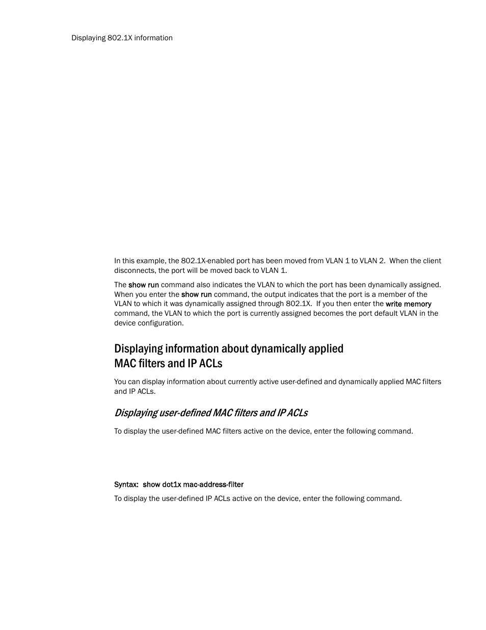 Displaying user-defined mac filters and ip acls | Brocade TurboIron 24X Series Configuration Guide User Manual | Page 1008 / 1116