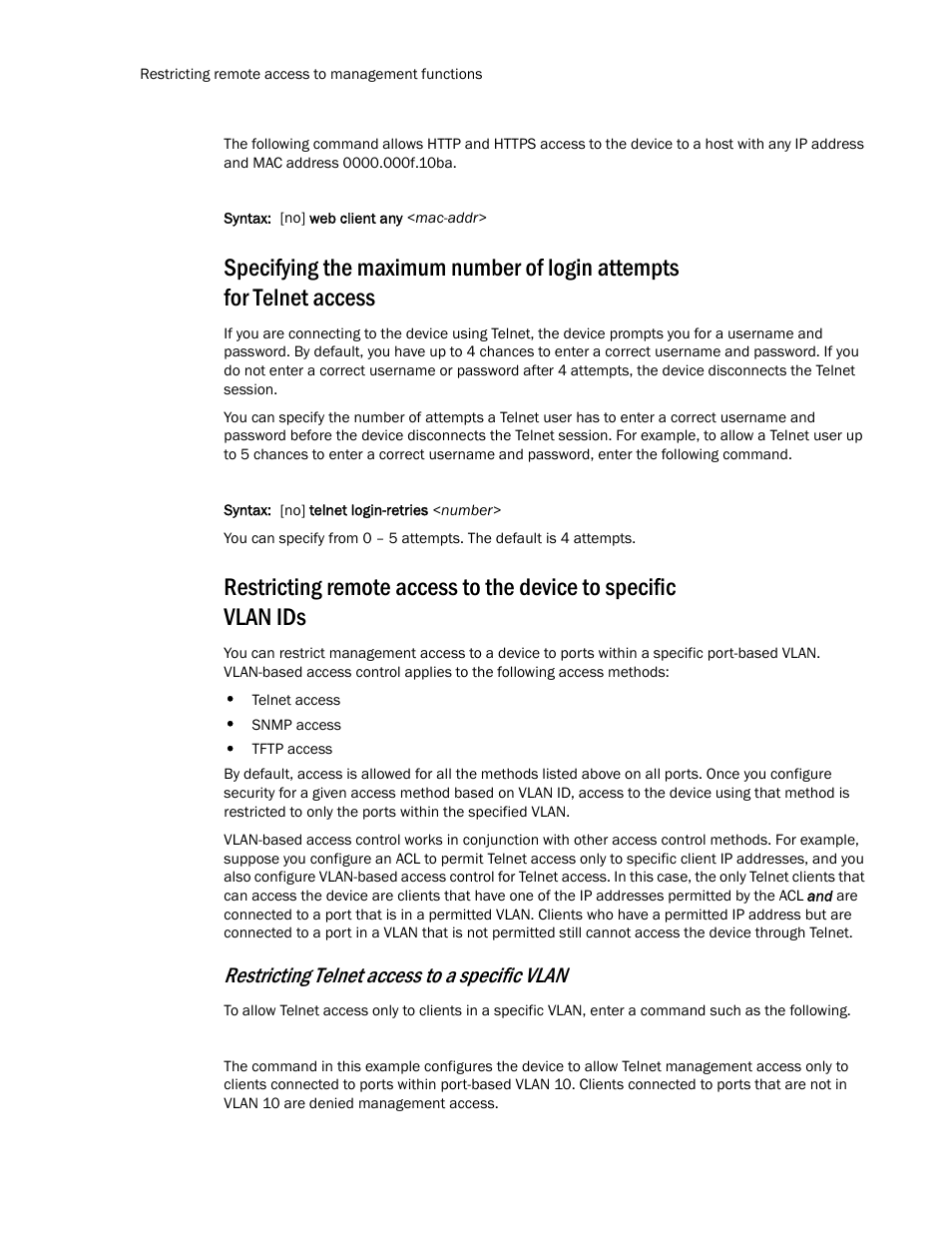 Restricting telnet access to a specific vlan | Brocade TurboIron 24X Series Configuration Guide User Manual | Page 104 / 1116