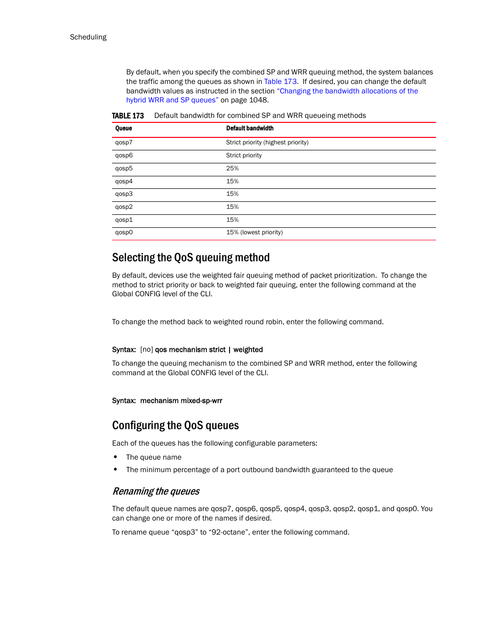 Selecting the qos queuing method, Configuring the qos queues, Ed in | Renaming the queues | Brocade TurboIron 24X Series Configuration Guide User Manual | Page 1080 / 1116