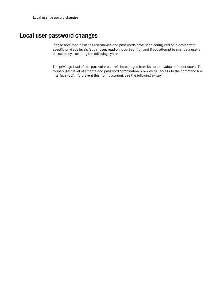 Local user password changes | Brocade TurboIron 24X Series Configuration Guide User Manual | Page 1116 / 1116