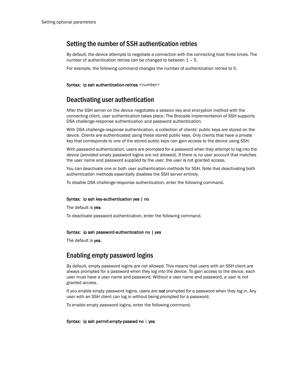 Setting the number of ssh authentication retries, Deactivating user authentication, Enabling empty password logins | Brocade TurboIron 24X Series Configuration Guide User Manual | Page 160 / 1116