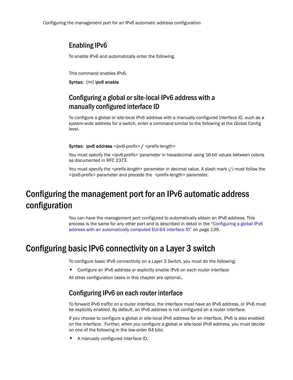 Enabling ipv6, Configuring ipv6 on each router interface, Configuring | Ipv6 on each router interface | Brocade TurboIron 24X Series Configuration Guide User Manual | Page 172 / 1116