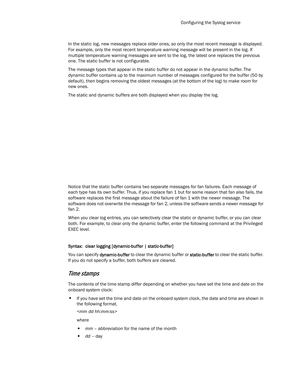 Time stamps | Brocade TurboIron 24X Series Configuration Guide User Manual | Page 259 / 1116