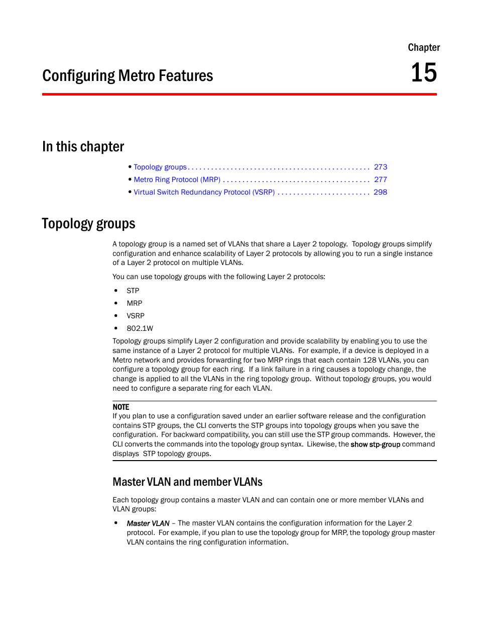 Configuring metro features, Topology groups, Master vlan and member vlans | Chapter 15 | Brocade TurboIron 24X Series Configuration Guide User Manual | Page 307 / 1116