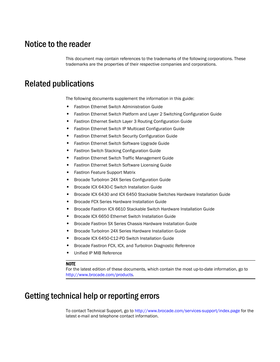 Notice to the reader, Related publications, Getting technical help or reporting errors | Brocade TurboIron 24X Series Configuration Guide User Manual | Page 33 / 1116