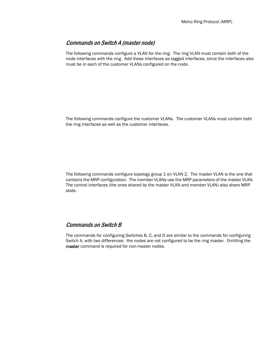 Commands on switch a (master node), Commands on switch b | Brocade TurboIron 24X Series Configuration Guide User Manual | Page 331 / 1116