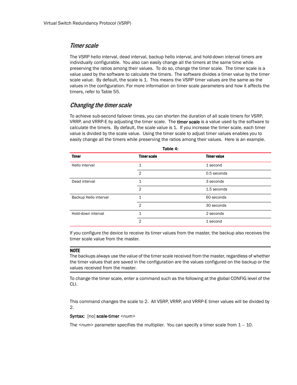 Timer scale, Changing the timer scale | Brocade TurboIron 24X Series Configuration Guide User Manual | Page 344 / 1116