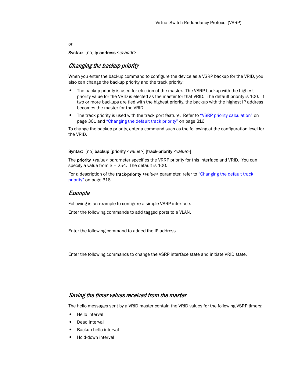 Changing the backup priority, Example, Saving the timer values received from the master | Brocade TurboIron 24X Series Configuration Guide User Manual | Page 347 / 1116