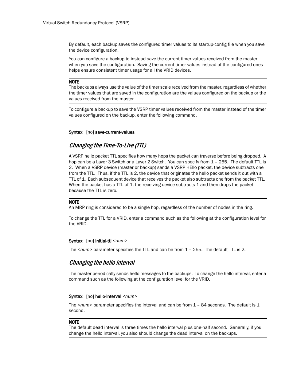 Changing the time-to-live (ttl), Changing the hello interval | Brocade TurboIron 24X Series Configuration Guide User Manual | Page 348 / 1116