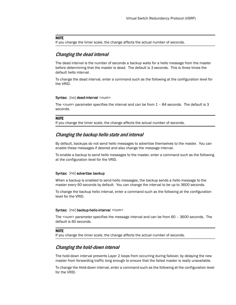 Changing the dead interval, Changing the backup hello state and interval, Changing the hold-down interval | Brocade TurboIron 24X Series Configuration Guide User Manual | Page 349 / 1116