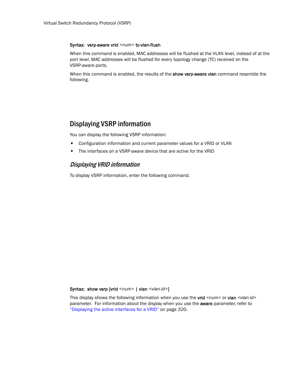 Displaying vsrp information, Displaying vrid information | Brocade TurboIron 24X Series Configuration Guide User Manual | Page 352 / 1116