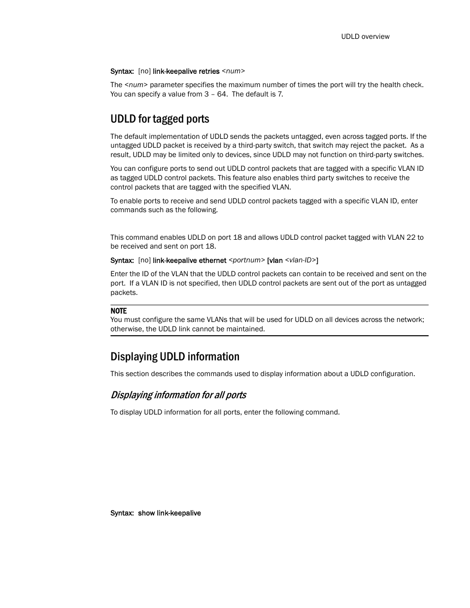 Udld for tagged ports, Displaying udld information, Displaying information for all ports | Brocade TurboIron 24X Series Configuration Guide User Manual | Page 361 / 1116