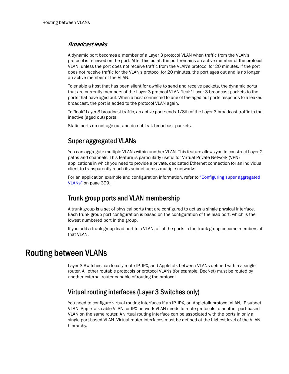 Super aggregated vlans, Trunk group ports and vlan membership, Routing between vlans | Virtual routing interfaces (layer 3 switches only), Broadcast leaks | Brocade TurboIron 24X Series Configuration Guide User Manual | Page 408 / 1116