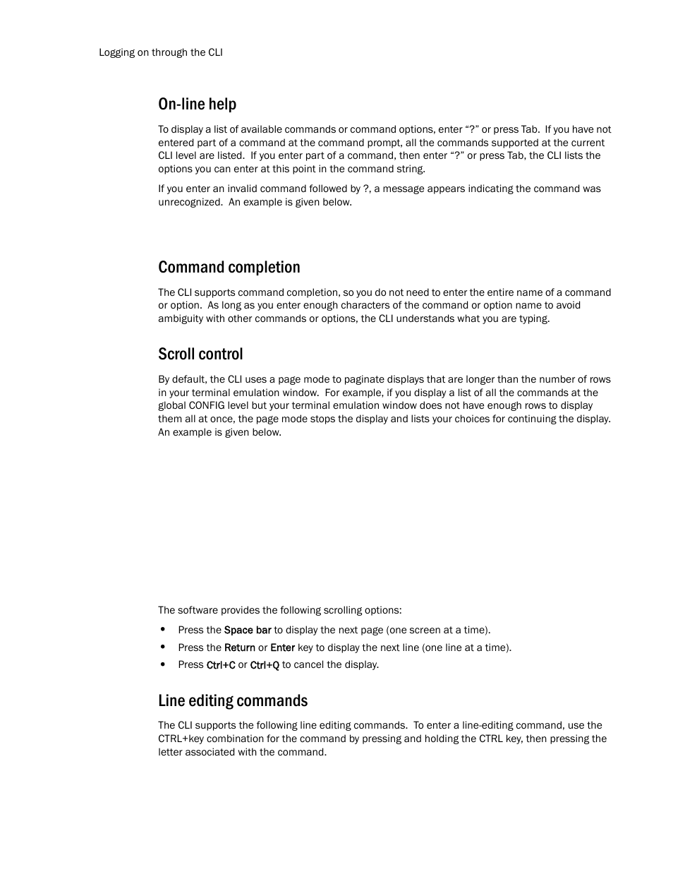 On-line help, Command completion, Scroll control | Line editing commands | Brocade TurboIron 24X Series Configuration Guide User Manual | Page 48 / 1116