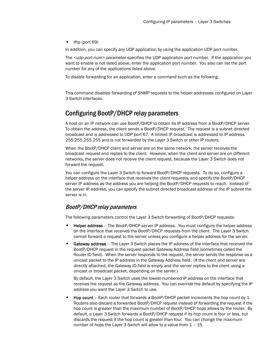 Configuring bootp/dhcp relay parameters, Configuring, Bootp/dhcp relay parameters | Brocade TurboIron 24X Series Configuration Guide User Manual | Page 517 / 1116
