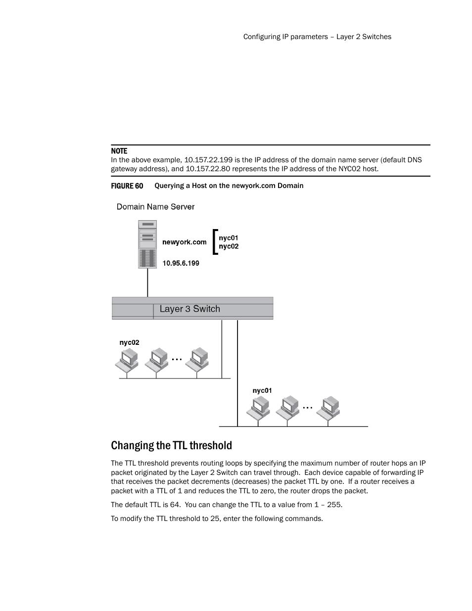 Changing the ttl threshold | Brocade TurboIron 24X Series Configuration Guide User Manual | Page 521 / 1116