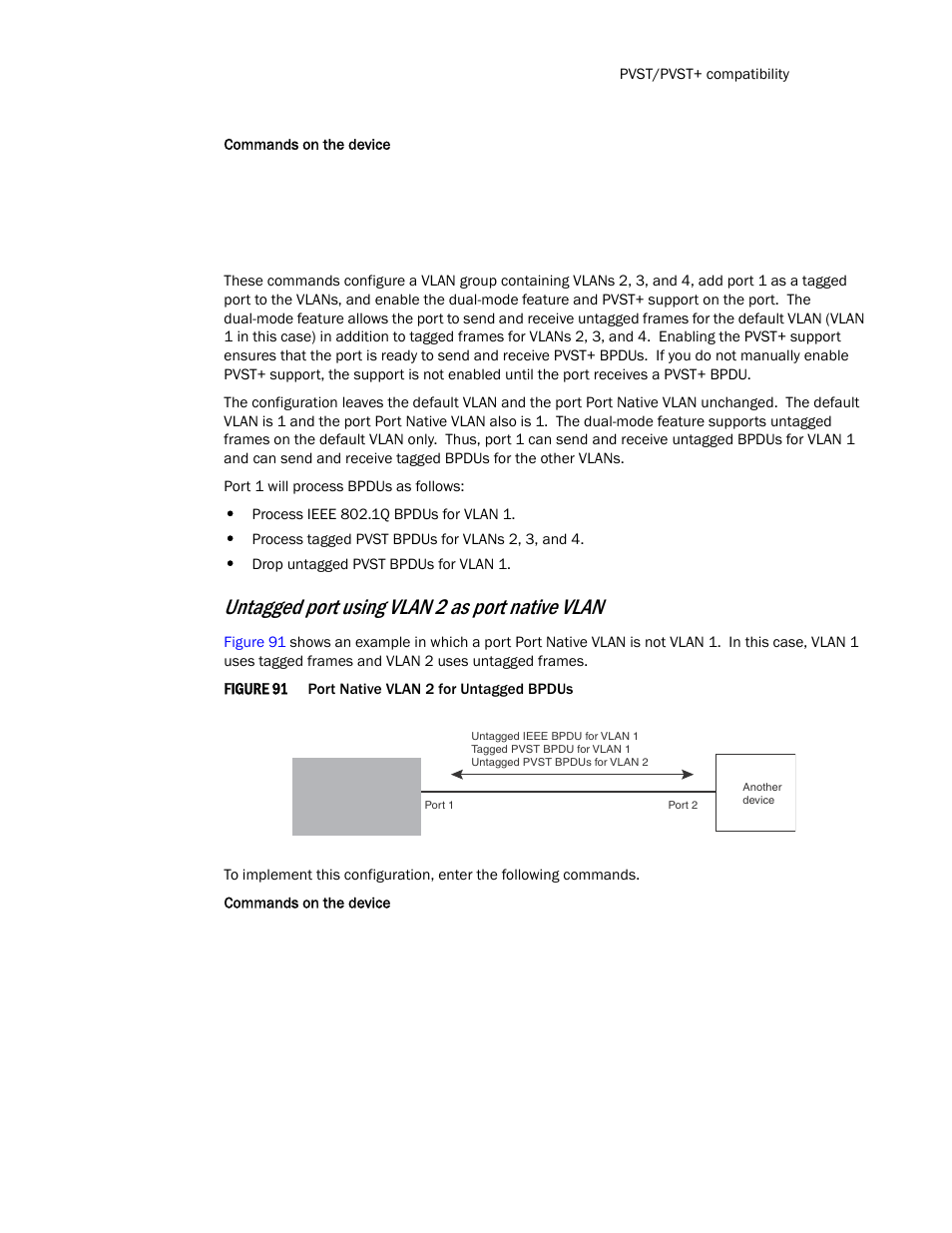 Untagged port using vlan 2 as port native vlan | Brocade TurboIron 24X Series Configuration Guide User Manual | Page 607 / 1116