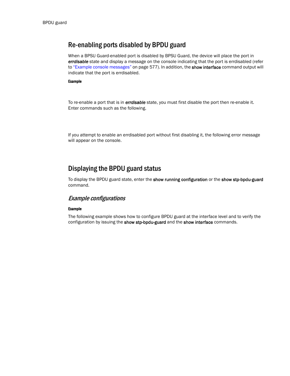 Re-enabling ports disabled by bpdu guard, Displaying the bpdu guard status, Example configurations | Brocade TurboIron 24X Series Configuration Guide User Manual | Page 610 / 1116