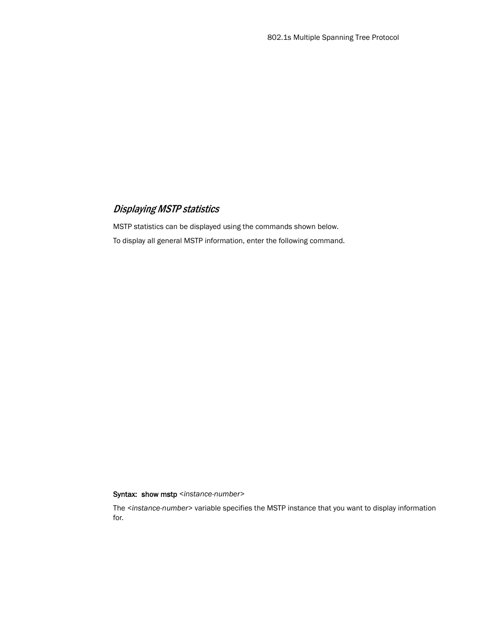 Displaying mstp statistics | Brocade TurboIron 24X Series Configuration Guide User Manual | Page 621 / 1116