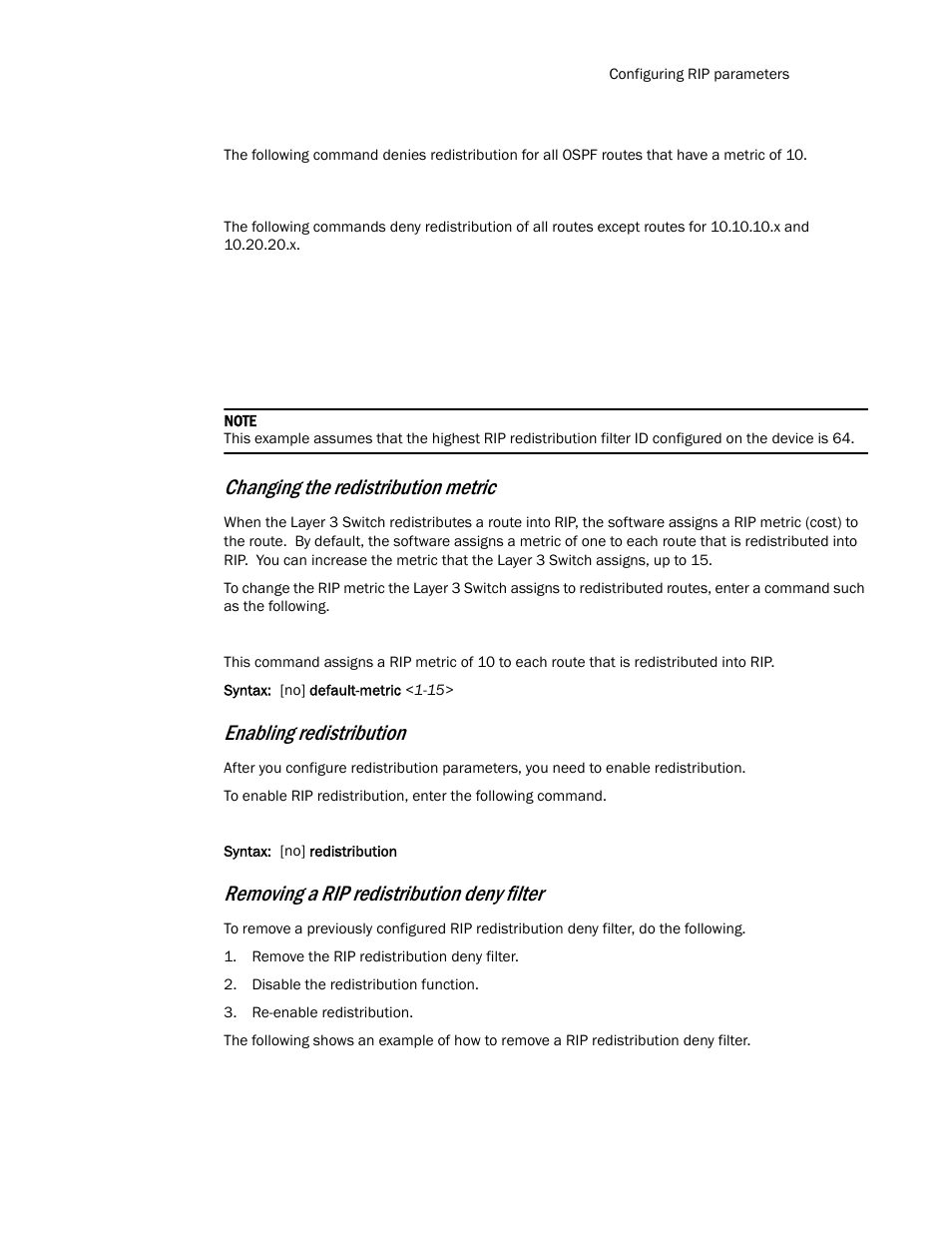 Changing the redistribution metric, Enabling redistribution, Removing a rip redistribution deny filter | Brocade TurboIron 24X Series Configuration Guide User Manual | Page 631 / 1116