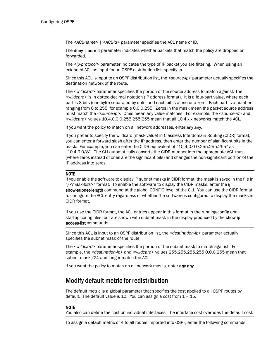 Modify default metric for redistribution | Brocade TurboIron 24X Series Configuration Guide User Manual | Page 668 / 1116