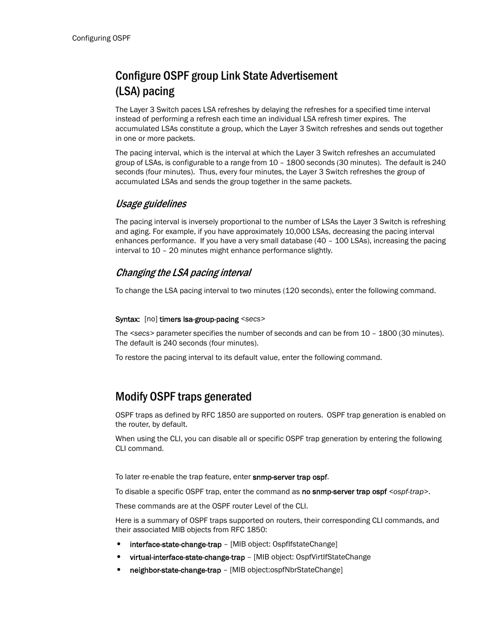 Modify ospf traps generated, Usage guidelines, Changing the lsa pacing interval | Brocade TurboIron 24X Series Configuration Guide User Manual | Page 676 / 1116