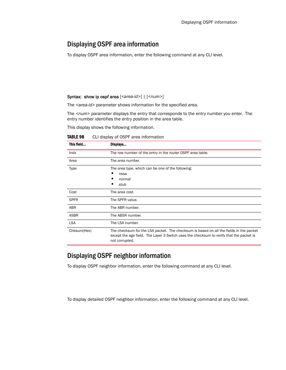 Displaying ospf area information, Displaying ospf neighbor information | Brocade TurboIron 24X Series Configuration Guide User Manual | Page 683 / 1116