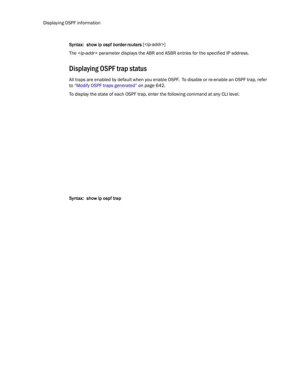 Displaying ospf trap status | Brocade TurboIron 24X Series Configuration Guide User Manual | Page 692 / 1116