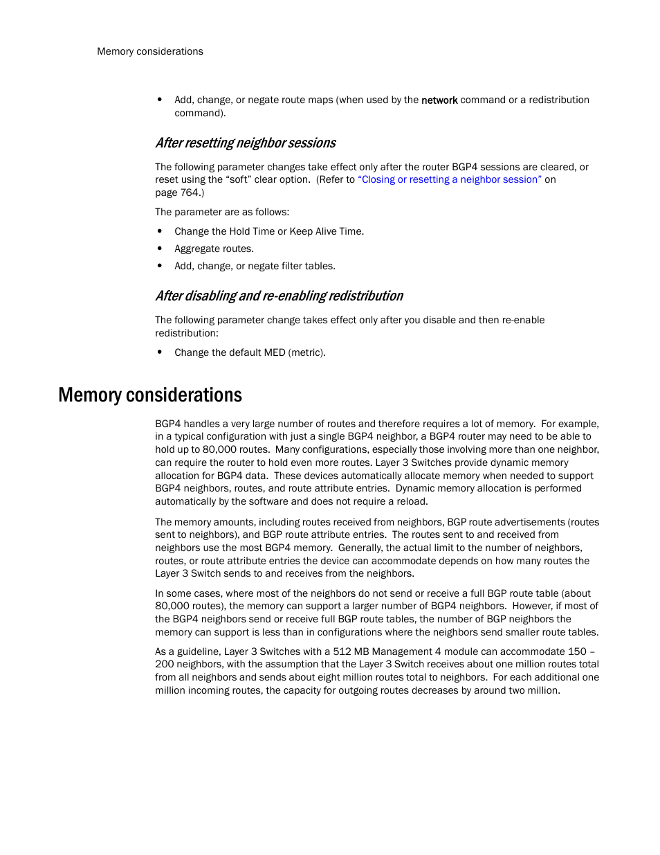 Memory considerations, After resetting neighbor sessions, After disabling and re-enabling redistribution | Brocade TurboIron 24X Series Configuration Guide User Manual | Page 702 / 1116