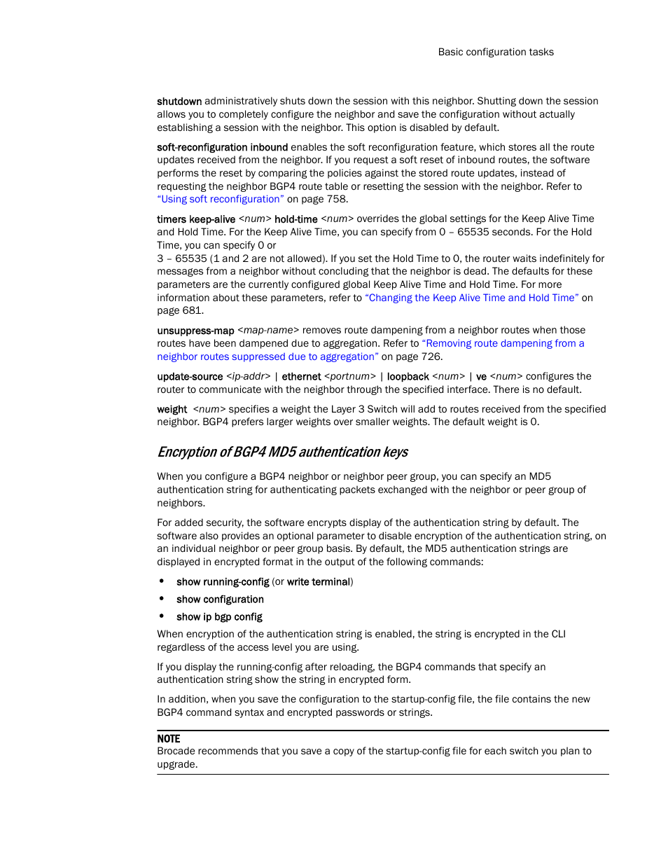 Encryption of bgp4 md5 authentication keys | Brocade TurboIron 24X Series Configuration Guide User Manual | Page 709 / 1116