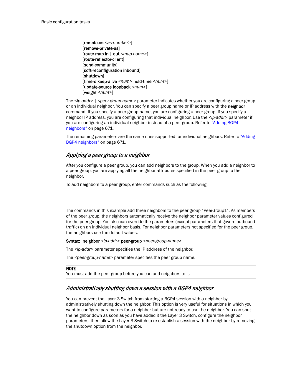 Administratively shutting down a session with a, Bgp4 neighbor, Applying a peer group to a neighbor | Brocade TurboIron 24X Series Configuration Guide User Manual | Page 714 / 1116