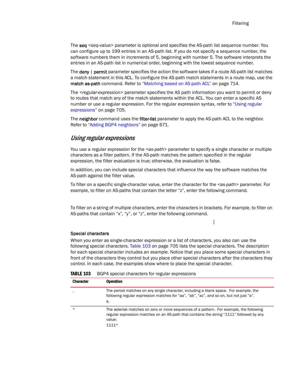 Using regular expressions | Brocade TurboIron 24X Series Configuration Guide User Manual | Page 739 / 1116