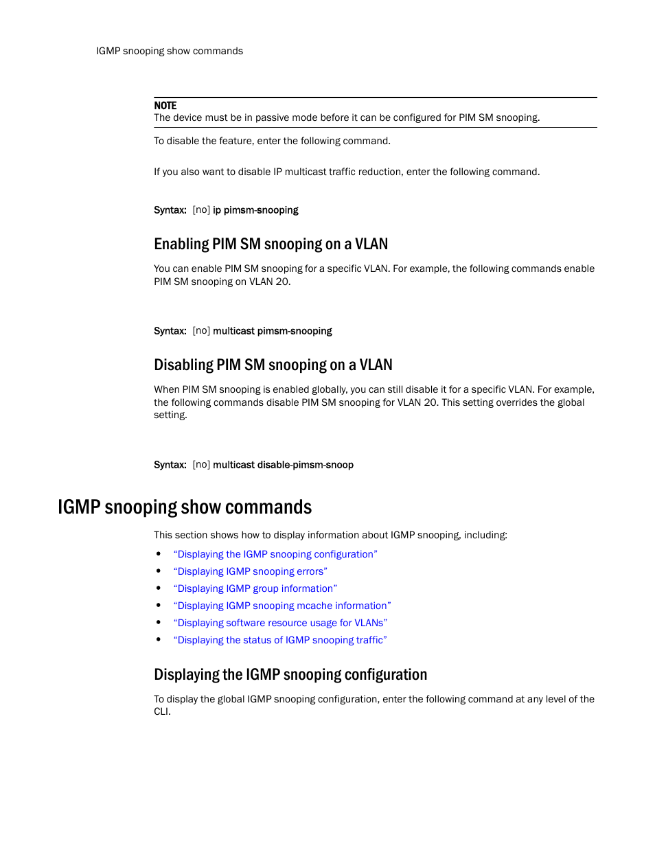 Enabling pim sm snooping on a vlan, Disabling pim sm snooping on a vlan, Igmp snooping show commands | Displaying the igmp snooping configuration | Brocade TurboIron 24X Series Configuration Guide User Manual | Page 816 / 1116
