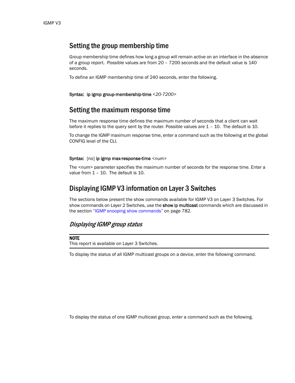 Setting the group membership time, Setting the maximum response time, Displaying igmp v3 information on layer 3 switches | Displaying igmp group status | Brocade TurboIron 24X Series Configuration Guide User Manual | Page 892 / 1116