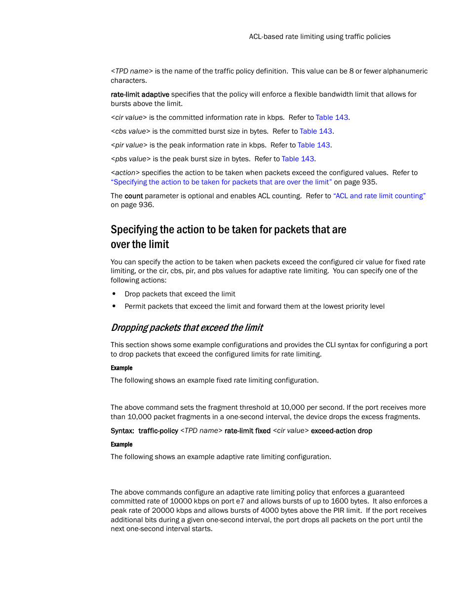 Dropping packets that exceed the limit | Brocade TurboIron 24X Series Configuration Guide User Manual | Page 969 / 1116