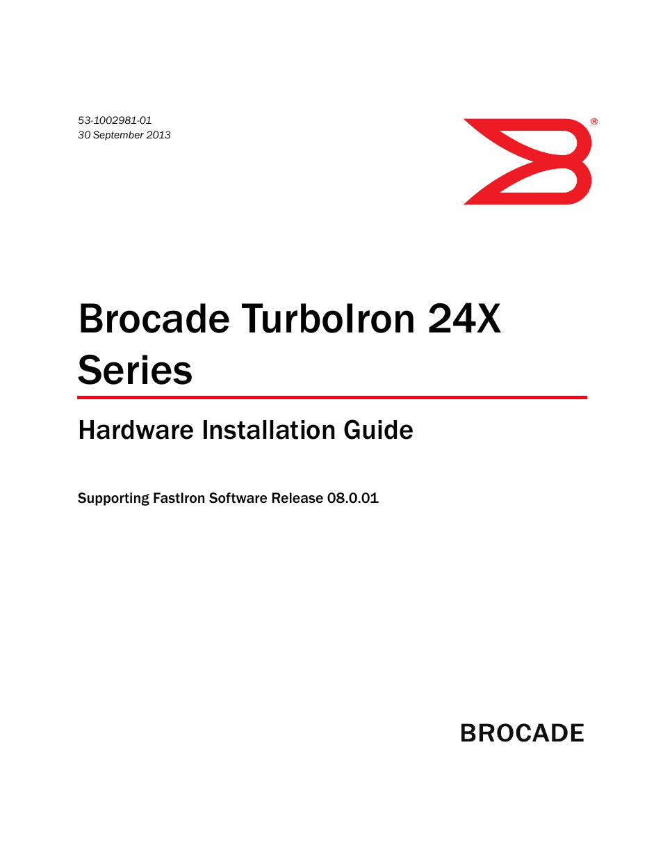 Brocade TurboIron 24X Series Hardware Installation Guide User Manual | 84 pages