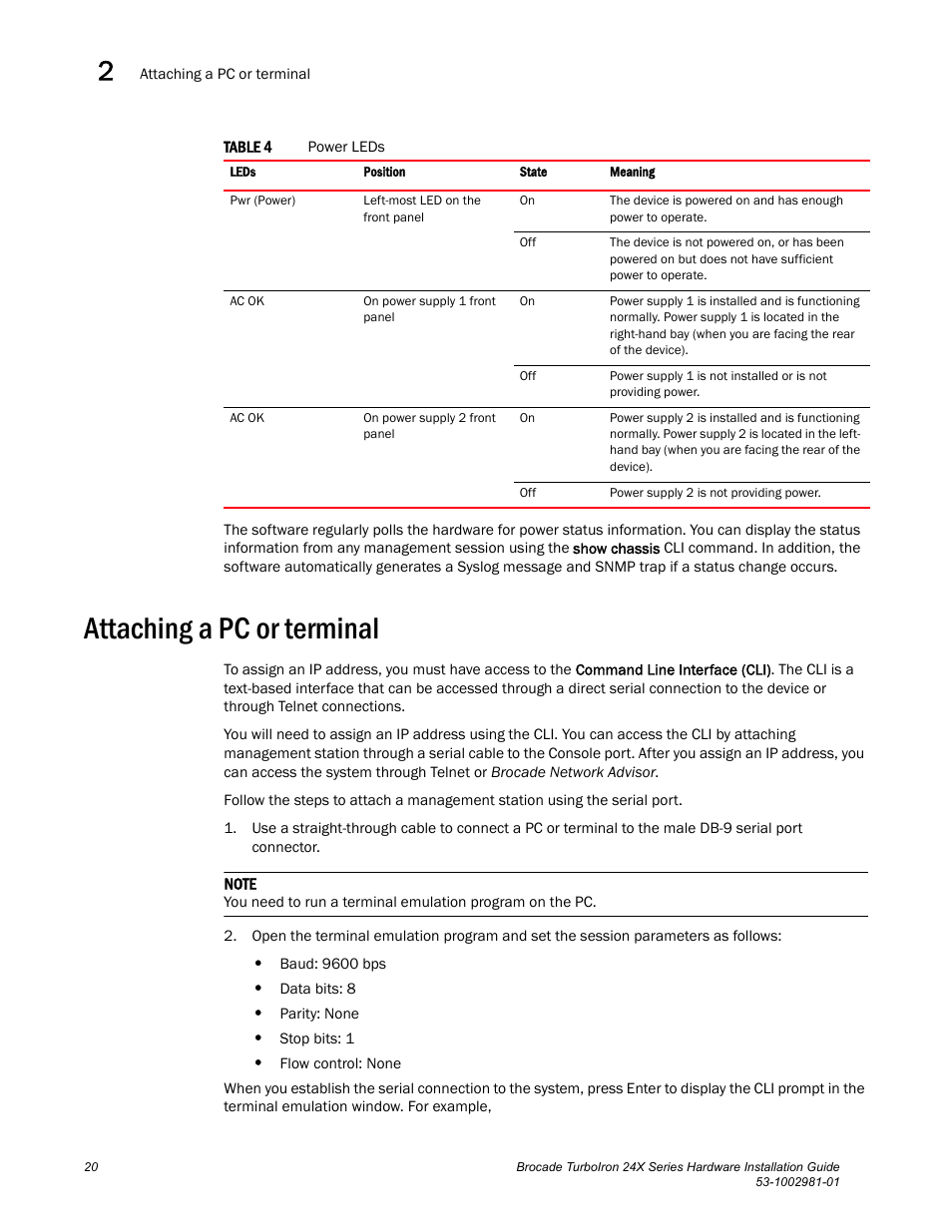 Attaching a pc or terminal, Attaching a pc, Or terminal | Light, Table 4 | Brocade TurboIron 24X Series Hardware Installation Guide User Manual | Page 30 / 84