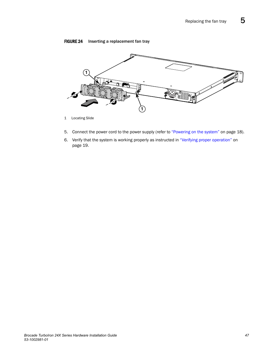 Figure 24 | Brocade TurboIron 24X Series Hardware Installation Guide User Manual | Page 57 / 84