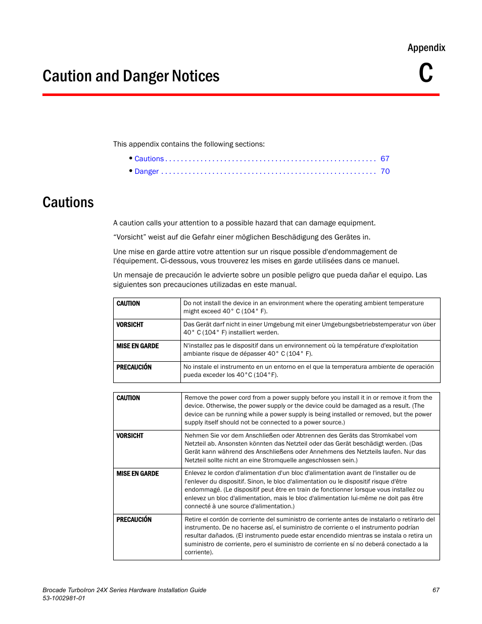 Caution and danger notices, Cautions, Appendix c | Appendix | Brocade TurboIron 24X Series Hardware Installation Guide User Manual | Page 77 / 84