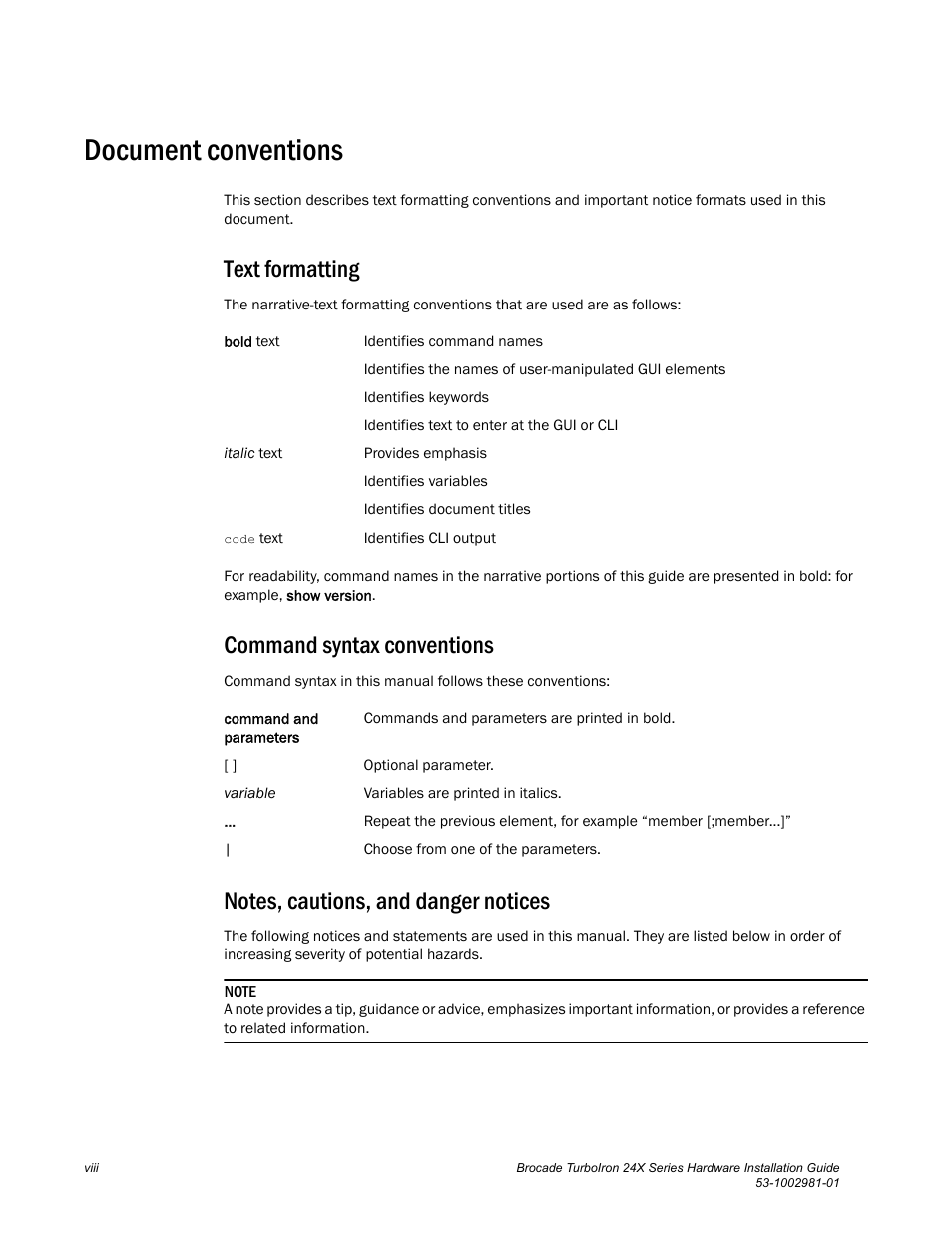 Document conventions, Text formatting, Command syntax conventions | Notes, cautions, and danger notices | Brocade TurboIron 24X Series Hardware Installation Guide User Manual | Page 8 / 84