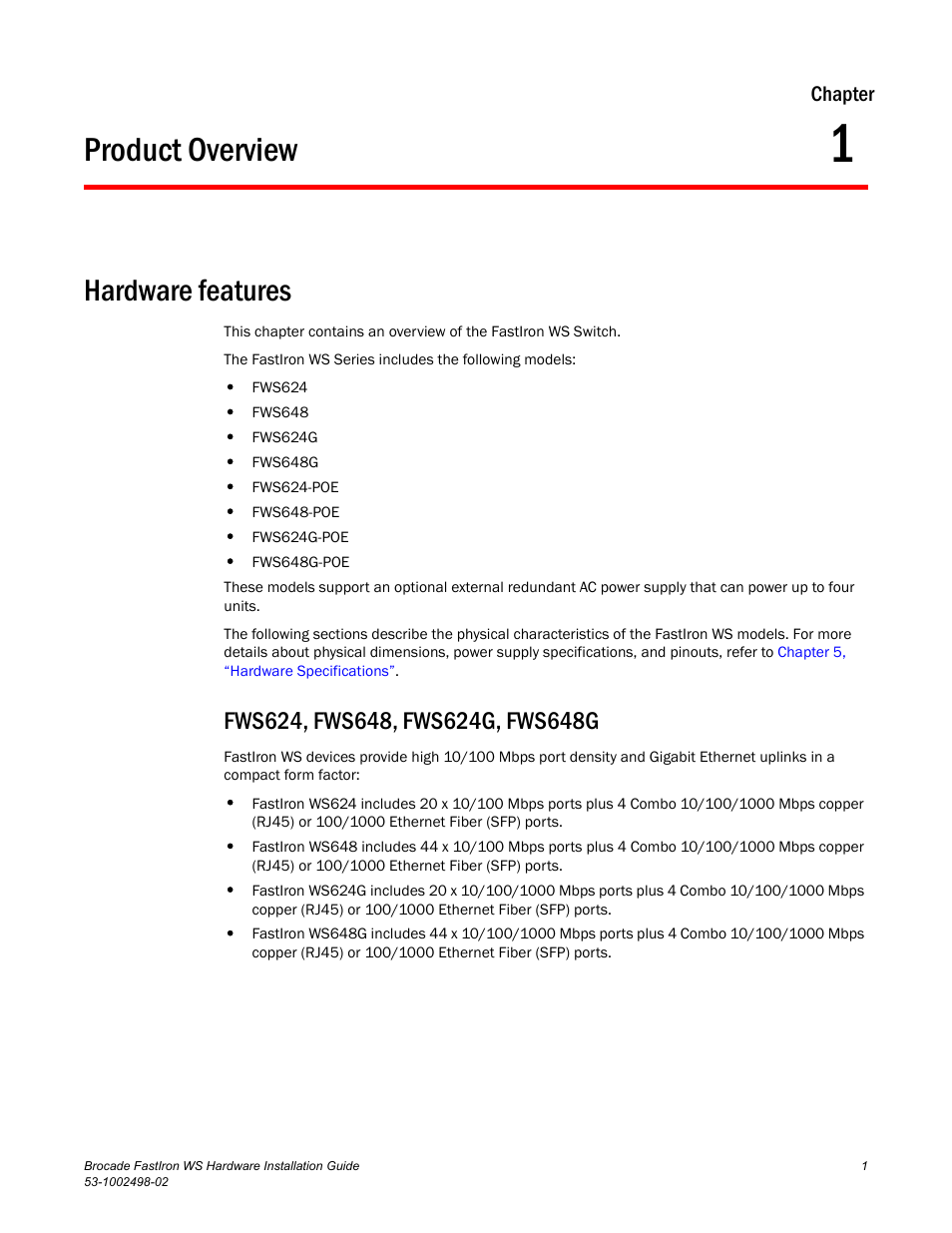 Product overview, Hardware features, Fws624, fws648, fws624g, fws648g | Chapter 1 | Brocade FastIron WS Hardware Installation Guide User Manual | Page 11 / 74